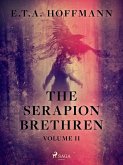 The Serapion Brethren Volume 2 (eBook, ePUB)