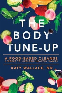 The Body Tune-Up (eBook, ePUB) - Wallace, Katy