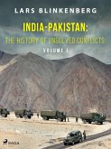 India-Pakistan: The History of Unsolved Conflicts: Volume I (eBook, ePUB)
