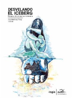 Desvelando el iceberg. (eBook, ePUB) - Martínez, Ana