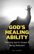 God's Healing Ability (eBook, ePUB) - Bild 1