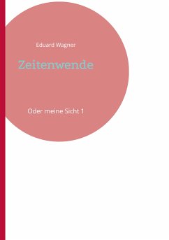 Zeitenwende (eBook, ePUB) - Wagner, Eduard