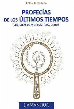 Profecías De Los últimos Tiempos (eBook, ePUB) - (Oberto Airaudi), Falco Tarassaco
