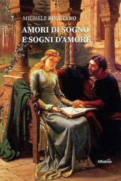 Amori di sogno e sogni (eBook, ePUB) - Ruggiano, Michele