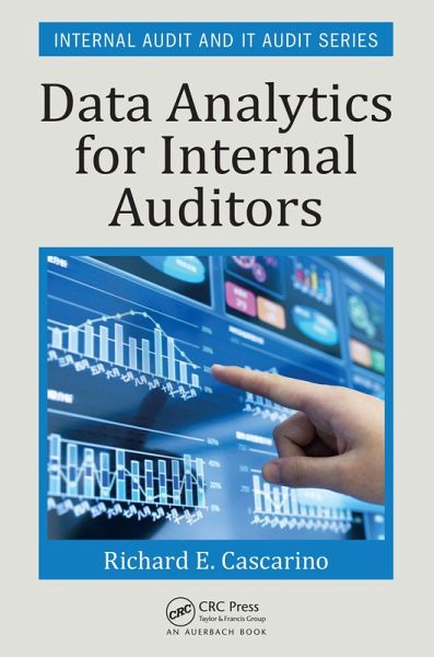 Data Analytics for Internal Auditors (eBook, ePUB) Data Analytics for Internal Auditors (eBook, ePUB)