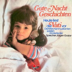 Gute-Nacht-Geschichten, Heute liest der Vati vor (MP3-Download) - Danner, Hans Richard