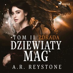 Dziewiąty Mag. Zdrada. Tom 2 (MP3-Download) - Reystone, A.R.