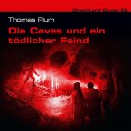 Die Caves und ein tödlicher Feind (MP3-Download)