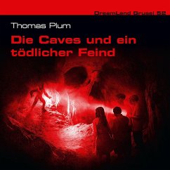 Die Caves und ein tödlicher Feind (MP3-Download) - Plum, Thomas