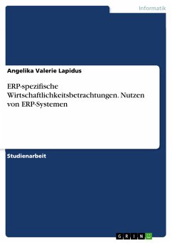 ERP-spezifische Wirtschaftlichkeitsbetrachtungen. Nutzen von ERP-Systemen (eBook, PDF) - Lapidus, Angelika Valerie