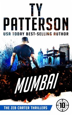 Mumbai (Zeb Carter Series, #10) (eBook, ePUB) - Patterson, Ty