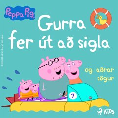 Gurra Grís - Gurra fer út að sigla og aðrar sögur (MP3-Download) - Astley, Neville; Baker, Mark