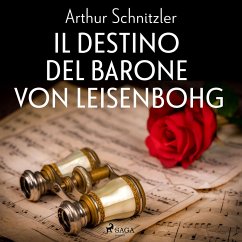 Il destino del barone von Leisenbohg (MP3-Download) - Schnitzler, Arthur