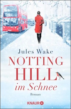 Notting Hill im Schnee (Mängelexemplar) - Wake, Jules
