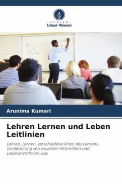 Lehren Lernen und Leben Leitlinien - Kumari, Arunima