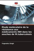 Étude moléculaire de la résistance aux médicaments INH dans les souches de M.tuberculosis