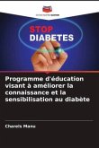 Programme d'éducation visant à améliorer la connaissance et la sensibilisation au diabète