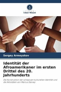 Identität der Afroamerikaner im ersten Drittel des 20. Jahrhunderts - Armeyskov, Sergey