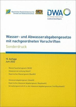 Wasser- und Abwasserabgabengesetze mit nachgeordneten Vorschriften Wasser- und Abwasserabgabengesetze mit nachgeordneten Vorschriften