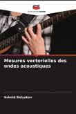 Mesures vectorielles des ondes acoustiques