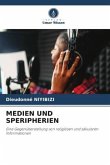 MEDIEN UND SPERIPHERIEN