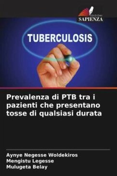 Cover Prevalenza di PTB tra i pazienti che presentano tosse di qualsiasi durata