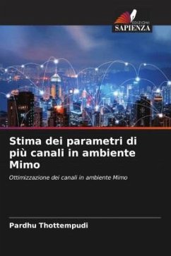 Stima dei parametri di più canali in ambiente Mimo - Thottempudi, Pardhu