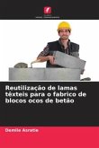 Reutilização de lamas têxteis para o fabrico de blocos ocos de betão