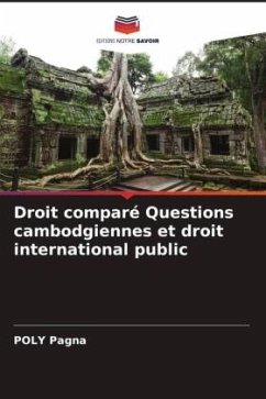 Droit comparé Questions cambodgiennes et droit international public - Pagna, POLY