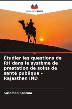 Étudier les questions de RH dans le système de prestation de soins de santé publique - Rajasthan IND - Sharma, Sushman