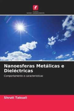 Nanoesferas Metálicas e Dieléctricas - Taksali, Shruti