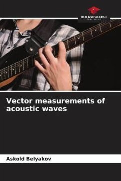 Vector measurements of acoustic waves - Belyakov, Askold