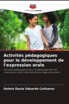 Activités pédagogiques pour le développement de l'expression orale - Oduardo Cañizares, Delmis Dania