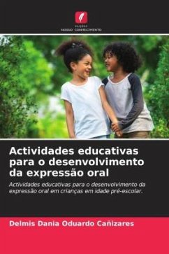 Actividades educativas para o desenvolvimento da expressão oral - Oduardo Cañizares, Delmis Dania