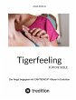 Tigerfeeling für die Seele - Bild 1