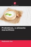 Probióticos, o alimento maravilhoso