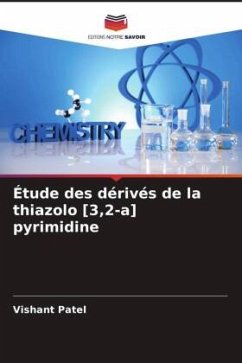 Étude des dérivés de la thiazolo [3,2-a] pyrimidine - Patel, Vishant