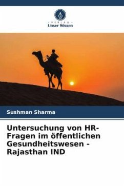 Untersuchung von HR-Fragen im öffentlichen Gesundheitswesen - Rajasthan IND - Sharma, Sushman