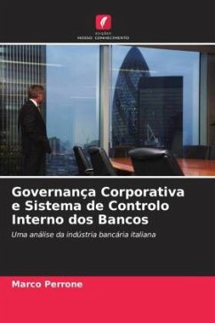 Governança Corporativa e Sistema de Controlo Interno dos Bancos - Perrone, Marco