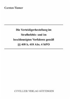 Cover Die Verteidigerbestellung im Strafbefehls- und im beschleunigten Verfahren gemäß §§ 408b, 418 Abs. 4 StPO (eBook, PDF)