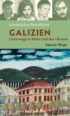 Literarischer Reiseführer Galizien