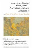 American Studies Over_Seas 1: Narrating Multiple America(s)