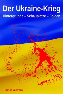 Der Ukraine-Krieg - Gievers, Rainer