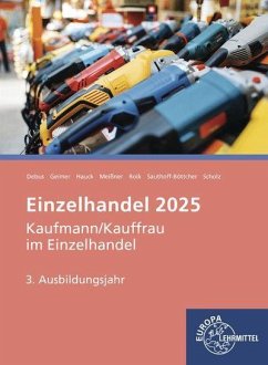 Einzelhandel 2025, 3. Ausbildungsjahr - Debus, Martin;Geimer, Philipp;Hauck, Michael