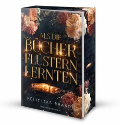 Als die Bücher flüstern lernten - Brandt, Felicitas