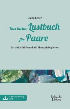 Das kleine Lustbuch für Paare - Ecker, Diana