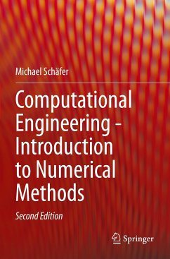 Computational Engineering - Introduction to Numerical Methods - Schäfer, Michael