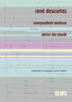 Compendium musicae. Abriss der Musik - René Descartes: Compendium musicae. Abriss der Musik