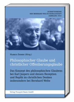 Philosophischer Glaube und christlicher Offenbarungsglaube - Enders, Markus