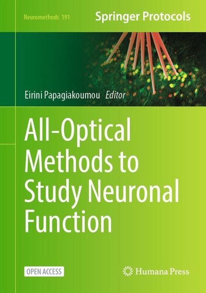 All-Optical Methods to Study Neuronal Function All-Optical Methods to Study Neuronal Function